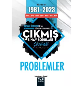 PROBLEMLER ÇIKMIŞ SINAV SORULARI (1981-2023)
